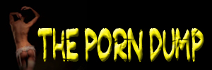 The Porn Dump